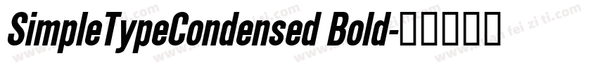 SimpleTypeCondensed Bold字体转换